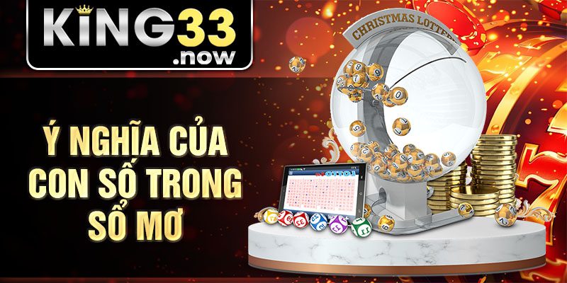 Ý nghĩa của con số trong sổ mơ